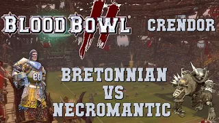 Blood Bowl 2 - Bretonnian (the Sage) vs Necromantic (Reevarini) - Crendor League G5