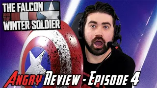 The Falcon and The Winter Soldier Episode 4 - Angry Review