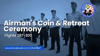 USAF BMT Airman's Coin and Retreat Ceremony: Flights: 287-300 -- April 17, 2024