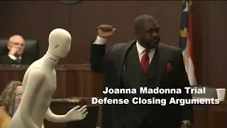 Joanna Madonna Trial Defense Closing Argument 09/28/15