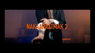 Sikander Kahlon - NAKAARAATMAK 3 (Official Video)