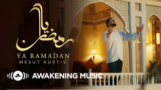 Mesut Kurtis - Ya Ramadan | مسعود كُرتس - يا رمضان | Official Music Video | Azeem AlShan​ EP