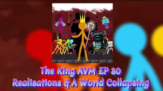 The King AVM EP 30 (Realisations & A World Collapsing) Soundtrack