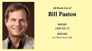 Bill Paxton Movies list Bill Paxton| Filmography of Bill Paxton