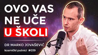 20 ŽIVOTNIH LEKCIJA za izlazak iz MATRIKSA! | Dr Marko Jovašević | Kosmički Putnici #039