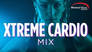 Workout Music Source // Xtreme Cardio Workout Mix (140-155 BPM)