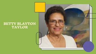 Betty Blayton Taylor.