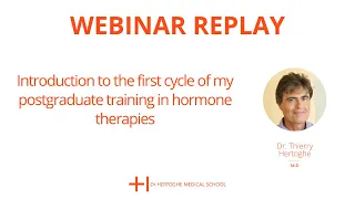 REPLAY - Webinar Evidence-Based Hormone Therapy a new postgraduate training