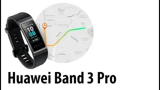 Быстрый обзор Huawei Band 3 Pro. Цветной экран и компактный корпус