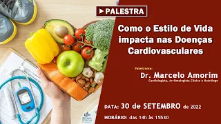 PALESTRA: COMO O ESTILO DE VIDA IMPACTA AS DOENÇAS CARDIOVASCULARES