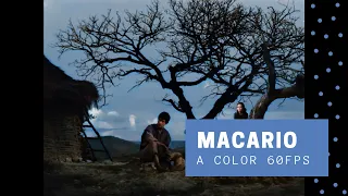 Película MACARIO a COLOR 1080P 60FPS | WOLDEVERYTHINGINCOLOR  #Macarioacolor #peliculamacarioacolor