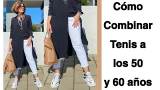 LOOKS CON TENIS O DEPORTIVAS PARA SEÑORAS DE 50 Y 60 AÑOS /COMO USAR TENIS SEÑORAS DE 50 Y 60 AÑOS