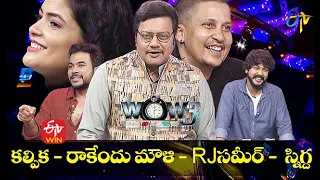 Wow 3 | Kalpika, Rakendu Mouli,RJ Sameer,Snigdha | 31st August 2021 | Full Episode | ETV Telugu