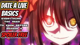 Date A Live Basics | All You Need to Know Before Season 4 | No Spoilers [Date A Live Explained]