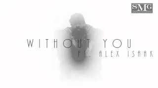 Caution - 'Without You' Ft. Alex Isaak (Prod. By Flash) (Preview)