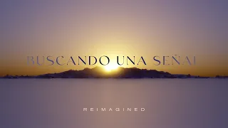 Buscando Una Señal (REIMAGINED) | Damaris Guerra - Official Lyric Video