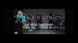 Burna Boy - Koni Baje | Ajay Musodi || A3 DISTRICT