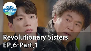 Revolutionary Sisters EP.6-Part.1 | KBS WORLD TV 210404