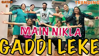 Main Nikla Gaddi Leke || Gadar2 || Sunny Deol,Ameesha P, Utkarsh || Bollywood Zumba || Shashi kurar/