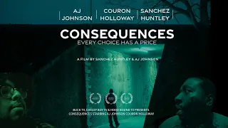 Consequences "Every Choice Has A Price"