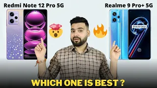 Redmi Note 12 Pro 5G vs Realme 9 Pro Plus 5G - Full Comparison in Hindi | GALTI MAT KARNA |