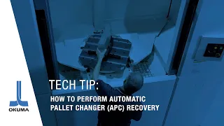 Tech Tip: How to Perform Automatic Pallet Changer (APC) Recovery