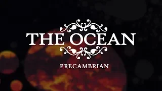 The Ocean - Precambrian (FULL ALBUM)