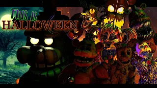 [SFM/FNAF] This is Halloween remix - FNaF Animated Music Video