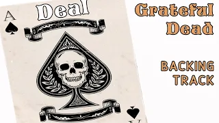 Deal - Backing Track - Grateful Dead