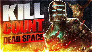 Dead Space (2023) Kill Count