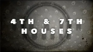 4th House and 7th House Connections in Astrology Charts