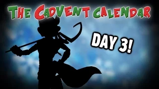 [OLD] Cadvent Calendar: Day 3