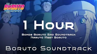 Bonds 1 Hour Channel - Boruto Sad Soundtrack Naruto Meet Boruto