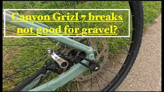 Canyon Grizl 7 breaks not good for Gravel?