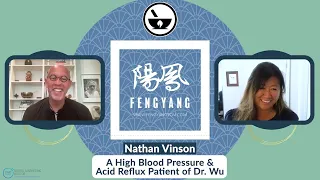 Nathan Vinson, a High Blood Pressure & Acid Reflux Patient of Dr. Wu & Long-Time Friend.