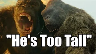 "He's Too Tall" | Godzilla vs Kong Complaints