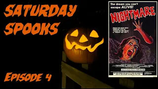 SATURDAY SPOOKZ #4 | Nightmare (1981)