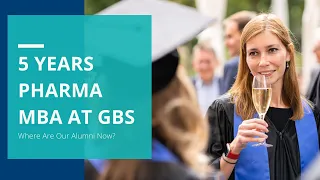 5 Years Pharma MBA - Where Are Our Alumni Now? 3/3