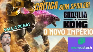 Episódio 77 - Filme Godzilla e Kong O Novo Império