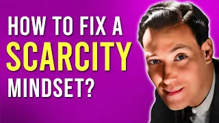 Let Go of SCARCITY MINDSET With These Hacks