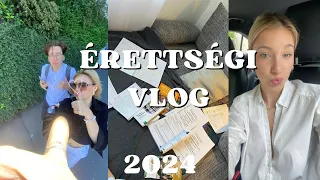 Érettségi VLOG 2024| beszámolók, érzések, mesélek