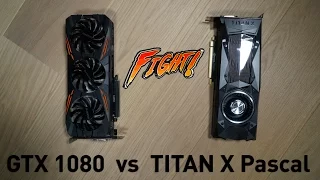 TITAN X Pascal [$1200] vs [$650] GTX 1080 G1 Gaming [На сколько мощнее?]