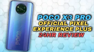 POCO X3 Pro Pixel Experience + Official | 24 Hr Review | Amazing Battery Life Great Performance...