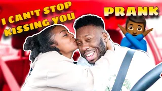 I CANT STOP KISSING YOU PRANK!! **He got annoyed**