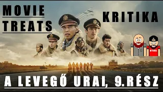 A levegő urai (Masters of the Air), évadzáró 9. rész kritika /MOVIE TREATS/