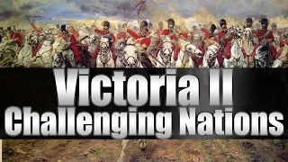 Victoria 2 Tutorials "Top 5 Challenging Nations"