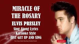 Elvis Miracle Of The Rosary (HQ) Lyrics