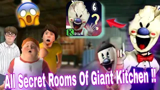 All Secret Rooms Of Giant Kitchen In Ice Scream 6 || Ice Scream 6 Secrets || Ice Scream 6