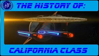 California Class STLD (The History of Star Trek 116)