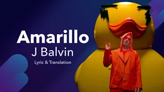 J. Balvin - Amarillo (Lyrics / Letra English & Spanish) Translation & Meaning